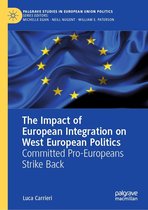 Palgrave Studies in European Union Politics - The Impact of European Integration on West European Politics