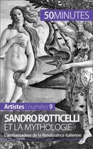 Artistes 9 - Sandro Botticelli et la mythologie