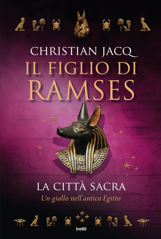 Il figlio di Ramses 4 - Il figlio di Ramses. La città sacra