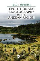 CRC Biogeography Series - Evolutionary Biogeography of the Andean Region