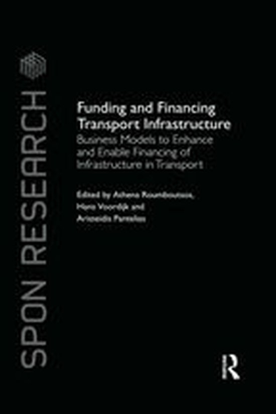 Spon Research - Funding and Financing Transport Infrastructu ... - cover