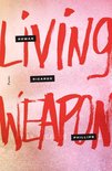 Living Weapon