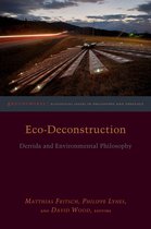 Groundworks: Ecological Issues in Philosophy and Theology - Eco-Deconstruction