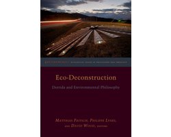 Groundworks: Ecological Issues in Philosophy and Theology - Eco-Deconstruction