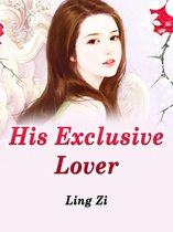 Volume 2 2 - His Exclusive Lover