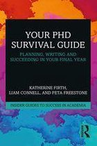Insider Guides to Success in Academia - Your PhD Survival Guide