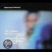 So Young But So Cold: Underground French Music 1977-1983