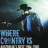 Where Country Is: Australia's Best 1986-2005