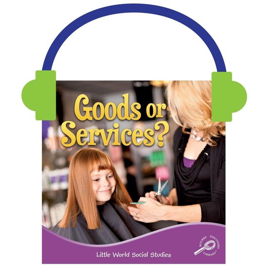 Little World Social Studies- Goods or Services? - cover