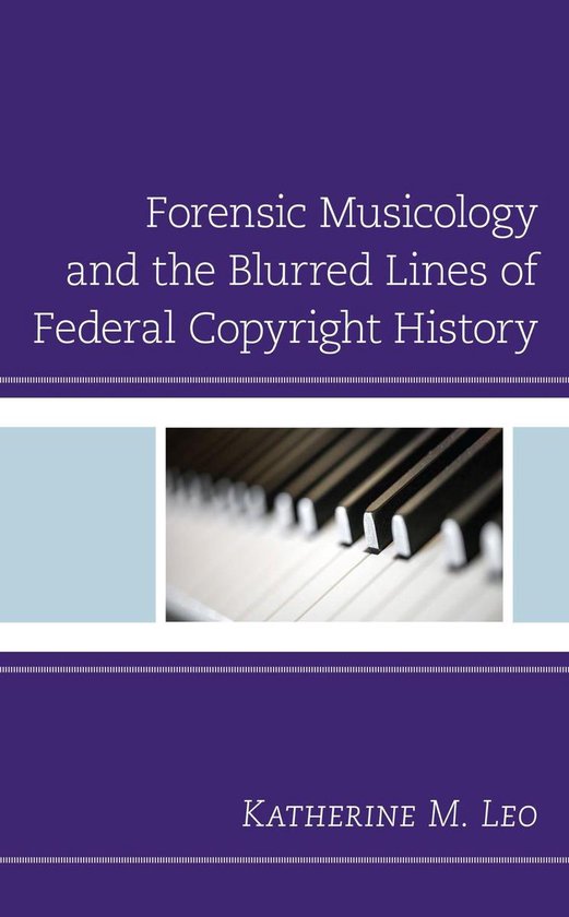 Forensic Musicology and the Blurred Lines of Federal Copyrig ... - cover