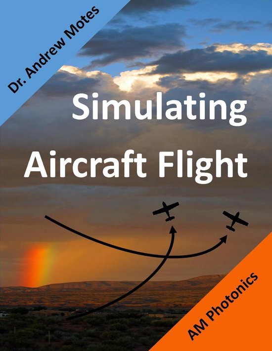Simulating Aircraft Flight