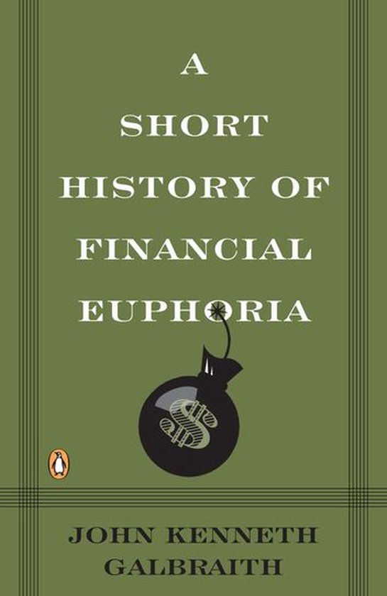 A Short History of Financial Euphoria - cover