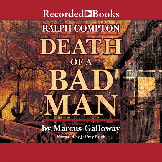 Ralph Compton Death of a Bad Man - cover