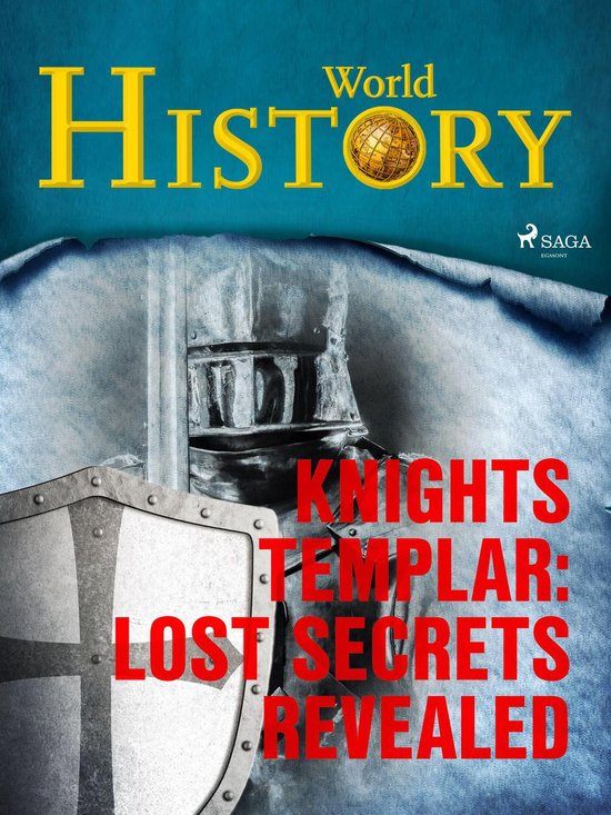 The Greatest Mysteries of History 1 - Knights Templar: Lost  ... - cover