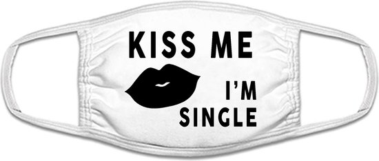 Kiss me i'm single mondkapje | relatie | valentijnsdag | grappig | gezichtsmasker | bescherming | bedrukt | logo | Wit mondmasker van katoen, uitwasbaar & herbruikbaar. Geschikt voor OV