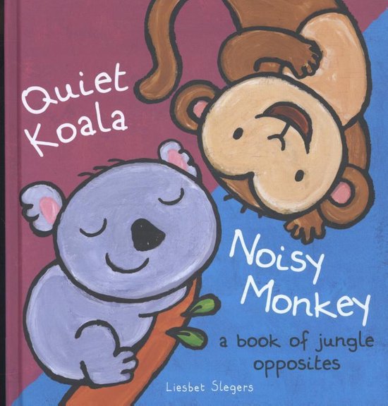 Quiet Koala, Noisy Monkey