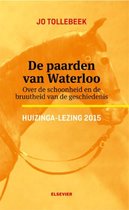 Huizinga-lezingen 2015 -   De paarden van Waterloo
