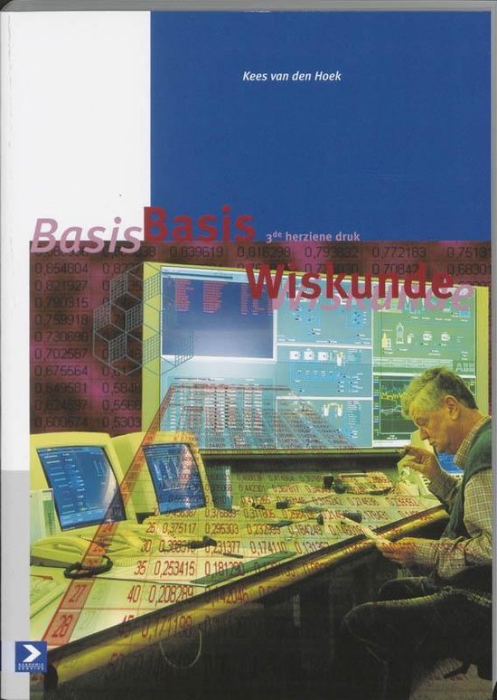 Cover van het boek 'Basis wiskunde / druk 3' van K. van den Hoek en  Hoek