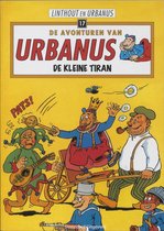 De avonturen van Urbanus 17 -   De kleine tiran