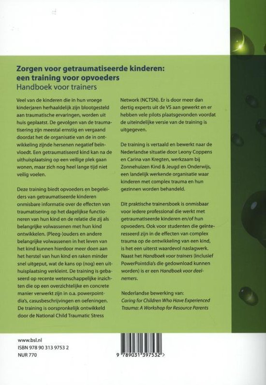 Zorgen Voor Getraumatiseerde Kinderen Een Training Voor Opvoeders Bol Com