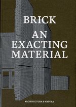 Omslag Brick - An Exacting Material