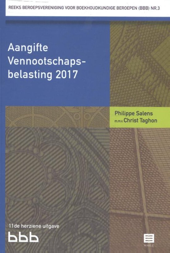 Reeks Beroepsvereniging voor Boekhoudkundige Beroepen 3 - Aangifte vennootschapsbelasting 2017