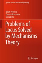 Springer Tracts in Mechanical Engineering - Problems of Locus Solved by Mechanisms Theory