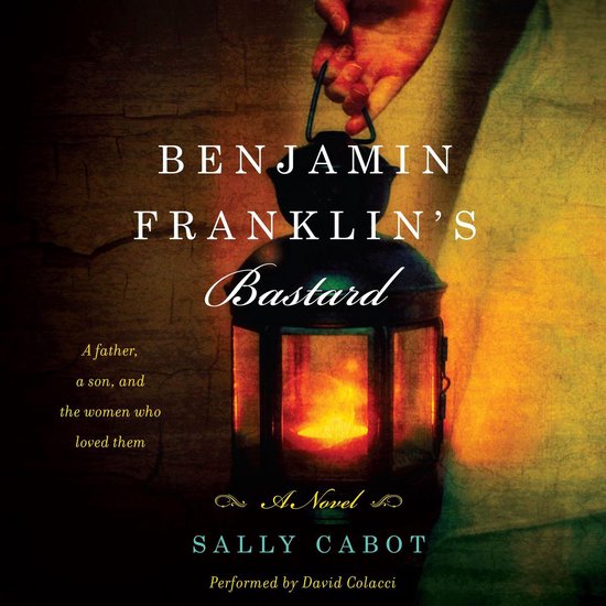 Benjamin Franklin's Bastard - cover
