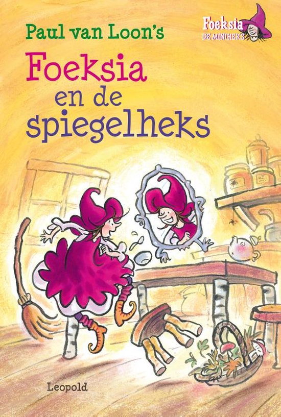 Foeksia de miniheks  -   Foeksia en de spiegelheks - cover