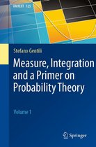UNITEXT 125 - Measure, Integration and a Primer on Probability Theory