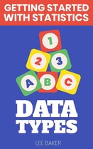 Getting Started With Statistics - Data Types