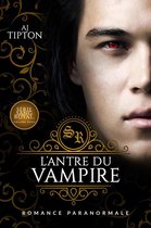 Sang Royal 2 - L’Antre du Vampire: Romance Paranormale