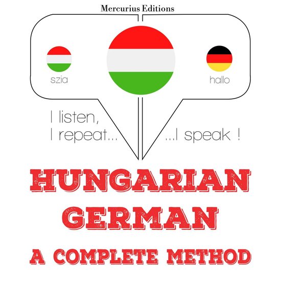 Magyar - német: teljes módszer - cover