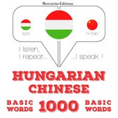 Magyar - kínai: 1000 alapszó