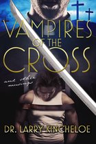 Vampires of the Cross and other musings