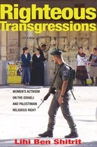 Princeton Studies in Muslim Politics 61 - Righteous Transgressions