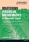 The Mastering Series - Mastering Financial Mathematics in Microsoft Excel 2013