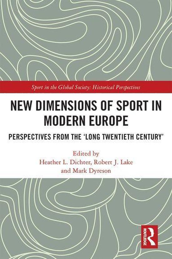 Sport in the Global Society - Historical Perspectives - New  ... - cover
