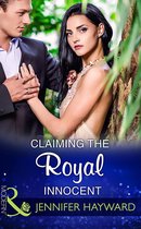Kingdoms & Crowns 2 - Claiming The Royal Innocent (Kingdoms & Crowns, Book 2) (Mills & Boon Modern)