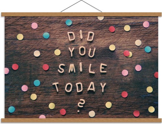 Schoolplaat – Tekst op de Tafel : Did You Smile Today? - 90x60cm Foto op Textielposter (Wanddecoratie op Schoolplaat)