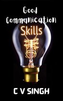 Communication Skills: Good Communication Skills