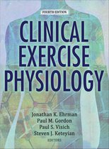 Test Bank for Clinical Exercise Physiology 4th Edition by Ehrman / All Chapters 1 - 34 / Full Complete 2023