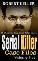 Omslag Serial Killer Case Files Volume 5