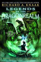 Legends of the Dragonrealm - Legends of the Dragonrealm, Vol. III