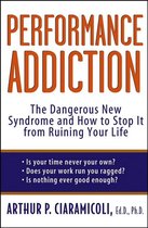 Performance Addiction