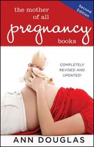 Mother of All 2 - The Mother of All Pregnancy Books