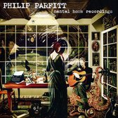 Philip Parfitt - Mental Home Recordings (CD)