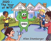 2020 - The Year of WTF