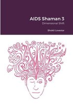 AIDS Shaman 3