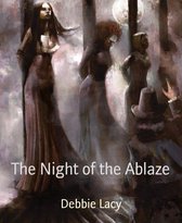 The Night of the Ablaze